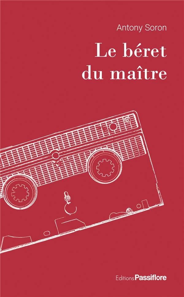 Le béret du maître : roman