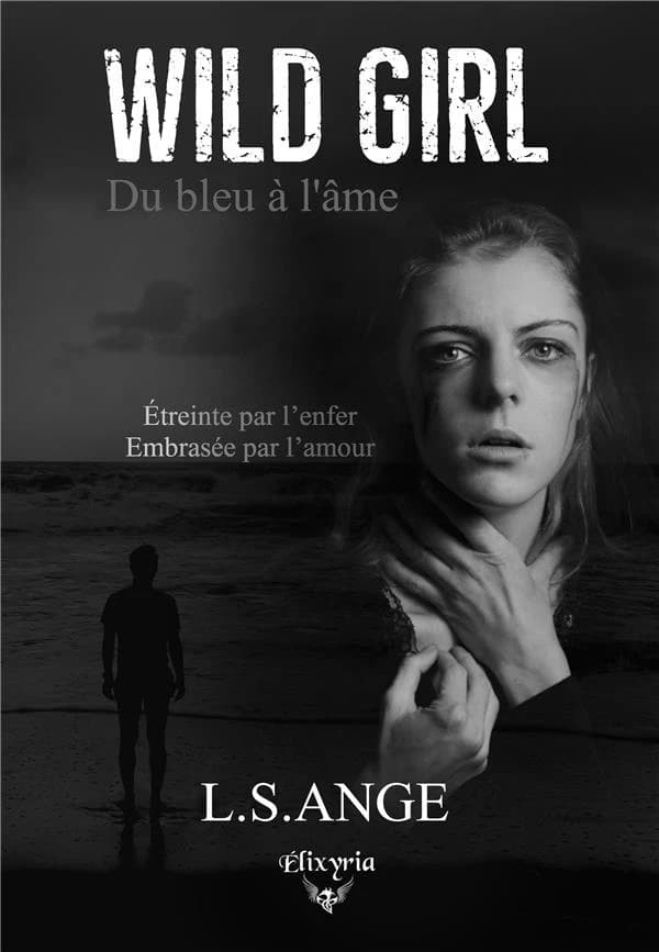 Wild girl : du bleu à l'âme