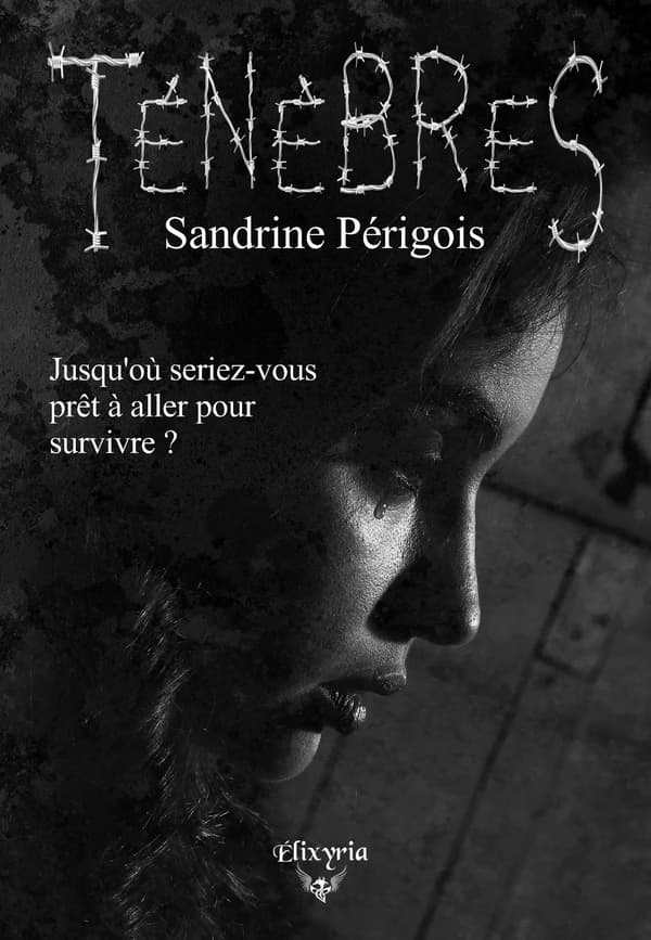 Ténèbres : jusqu'où seriez-vous prêt à aller pour survivre ?