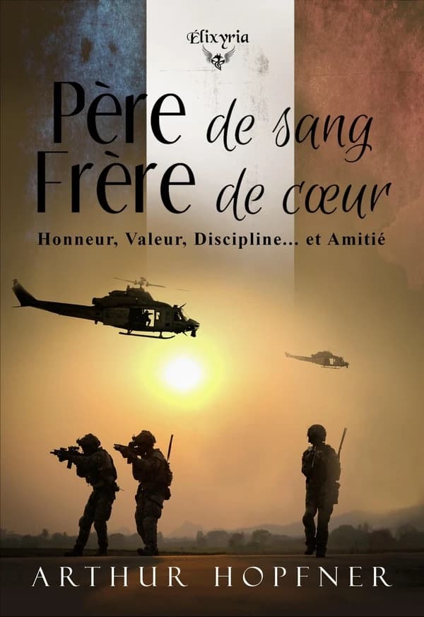 Père de sang, frère de coeur