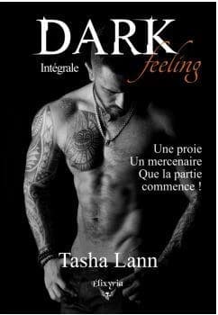 Dark feeling, l'intégrale
