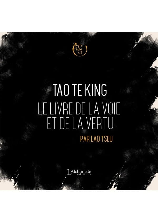 Tao Te King : le livre de la voie et de la vertu