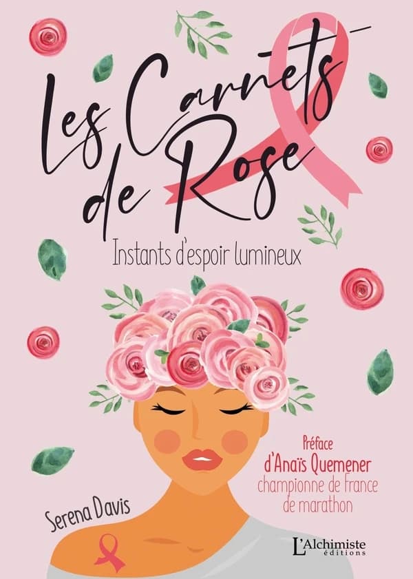 Les carnets de Rose : instants d'espoir lumineux