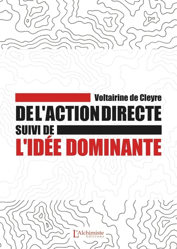 De l'action directe ; suivi de L'idée dominante