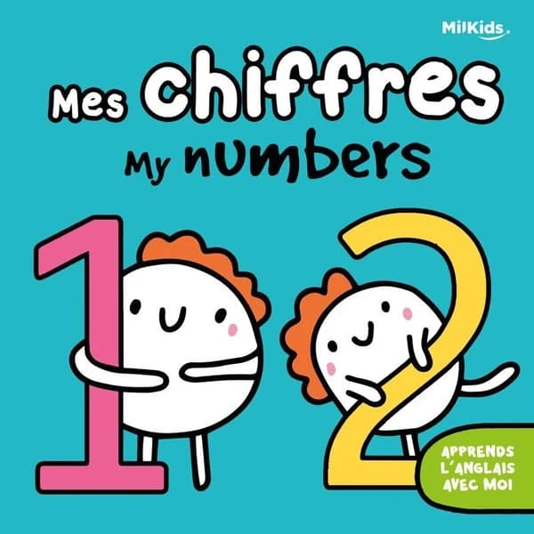 Mes chiffres : my numbers