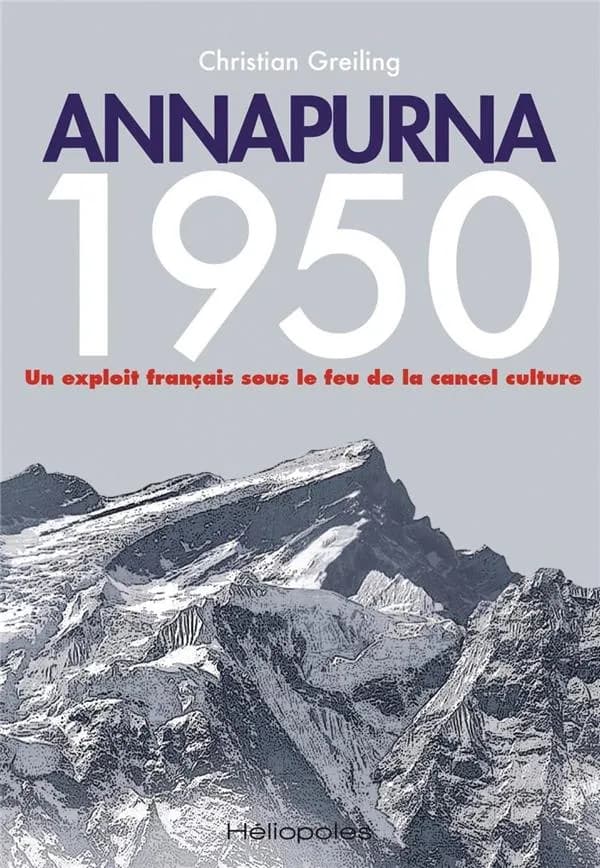 Annapurna 1950 : un exploit français sous le feu de la cancel culture