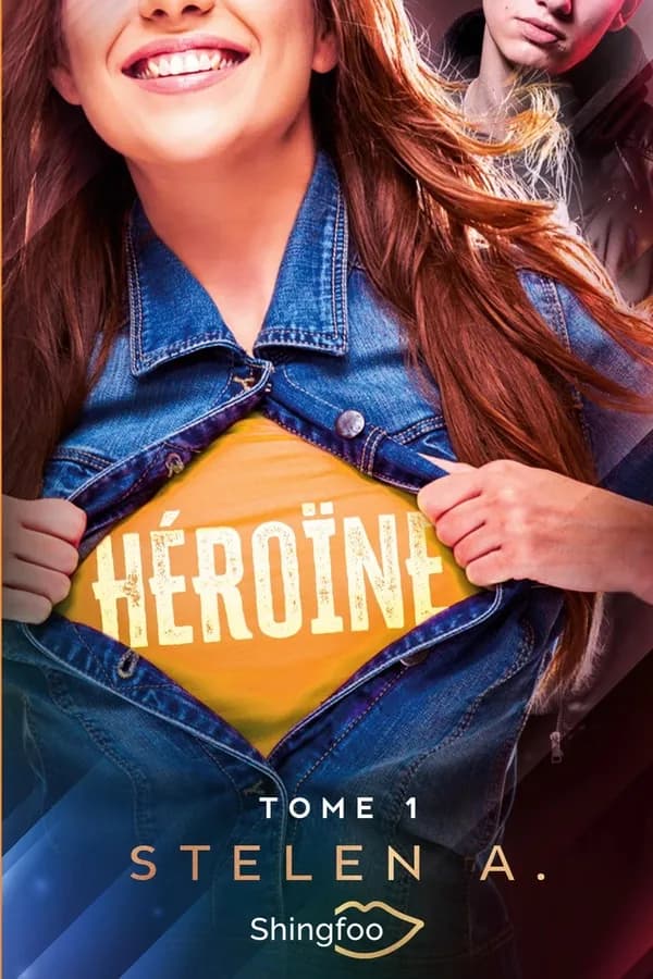Héroïne. Tome 1