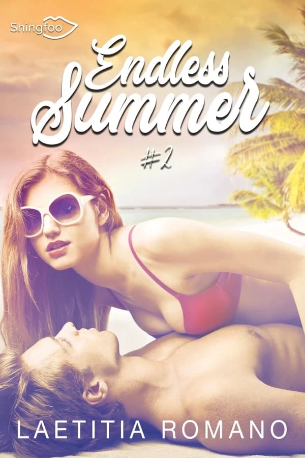 Endless summer. Tome 2