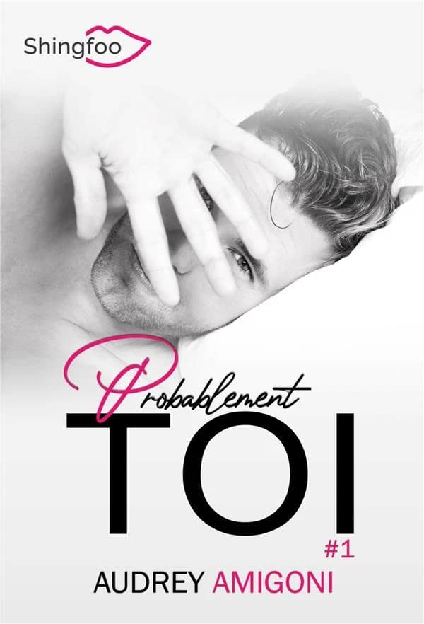 Probablement toi. Tome 1
