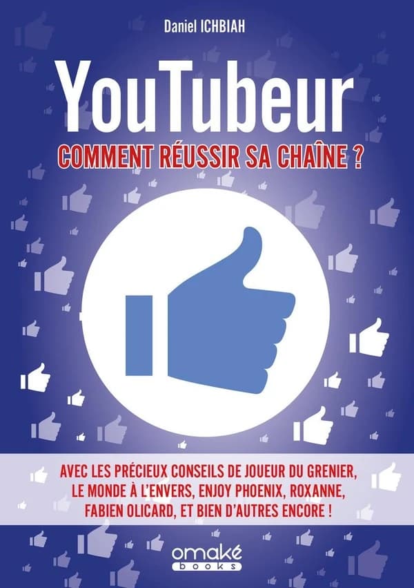YouTubeur : comment réussir sa chaîne ?