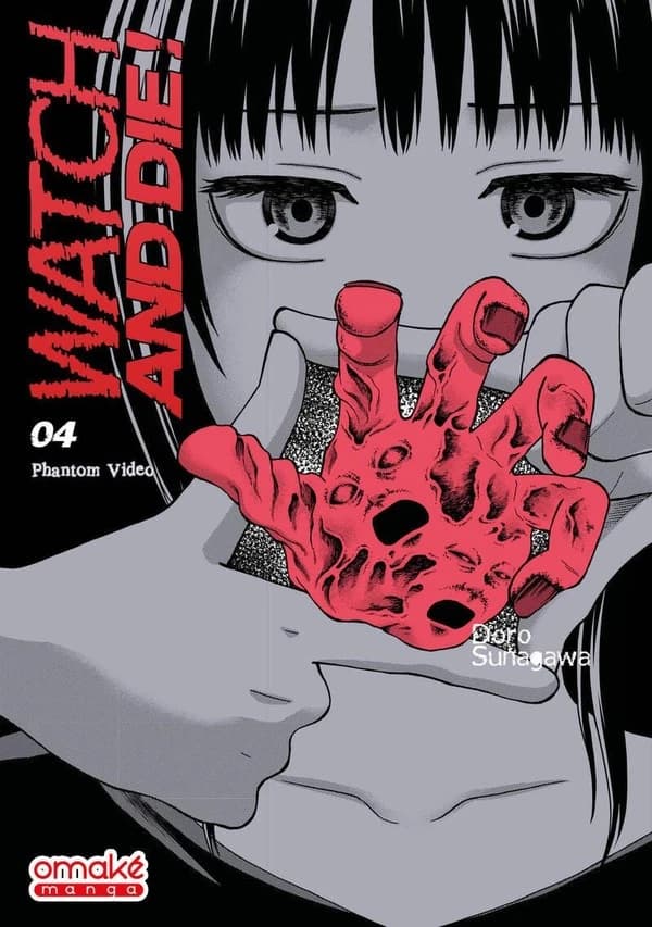 Watch and die ! : phantom video. 04