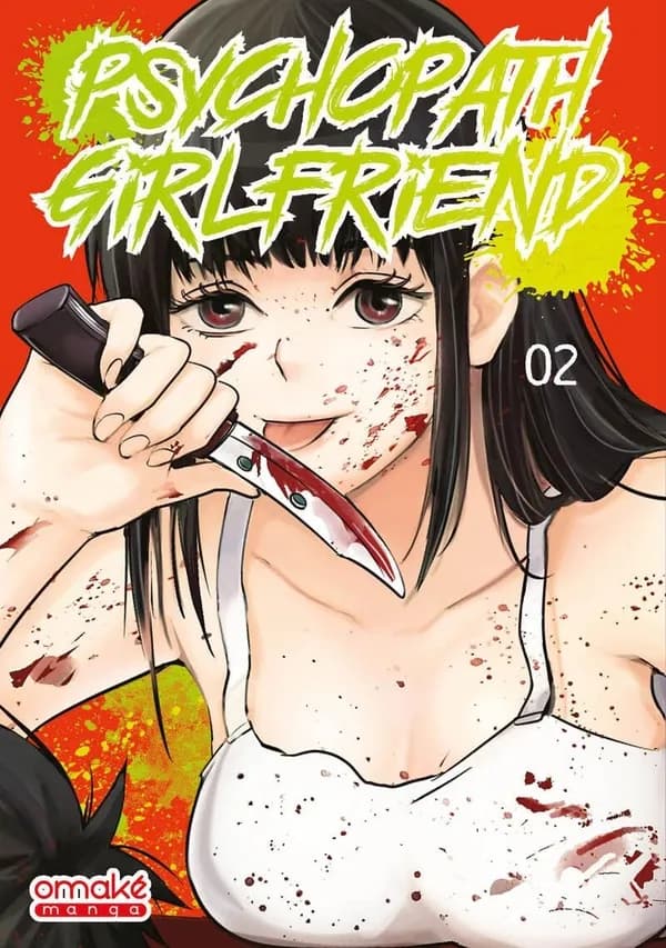 Psychopath Girlfriend Tome 2