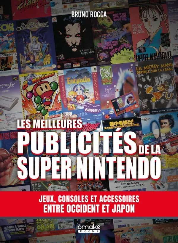 Les meilleures publicités de la Super Nintendo : Jeux, consoles et accessoires entre Occident et Japon
