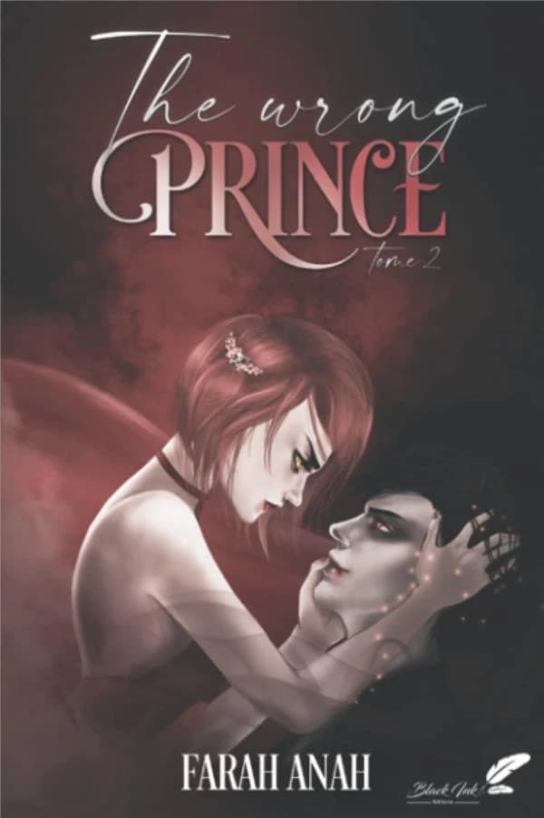 The wrong prince. Tome 2