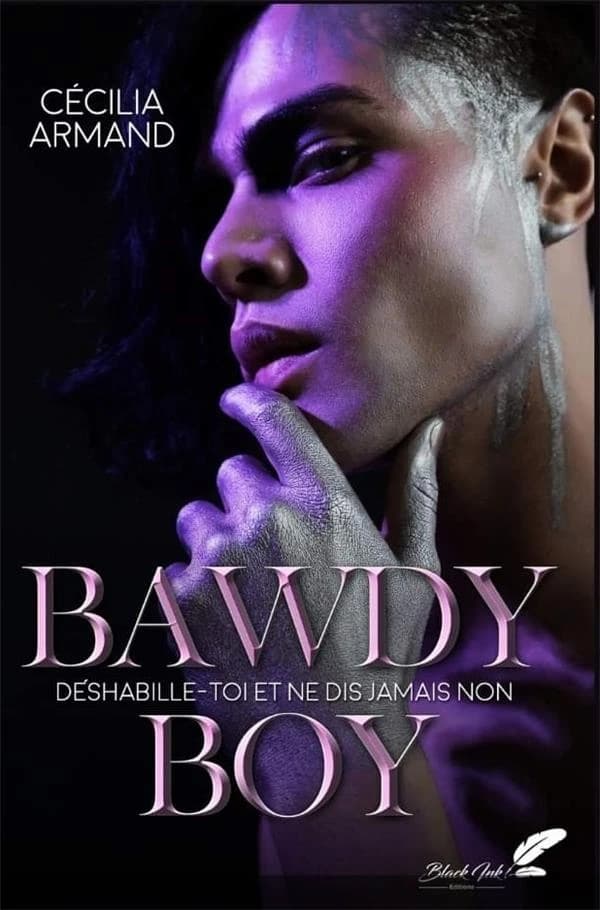 Bawdy boy : Deshabille-toi et ne dis jamais non