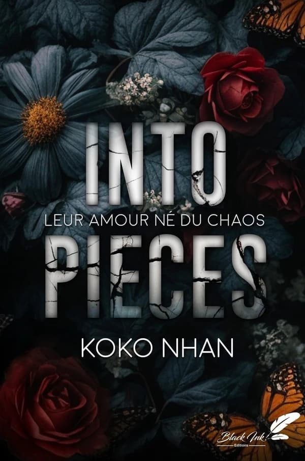 Into pieces : leur amour né du chaos