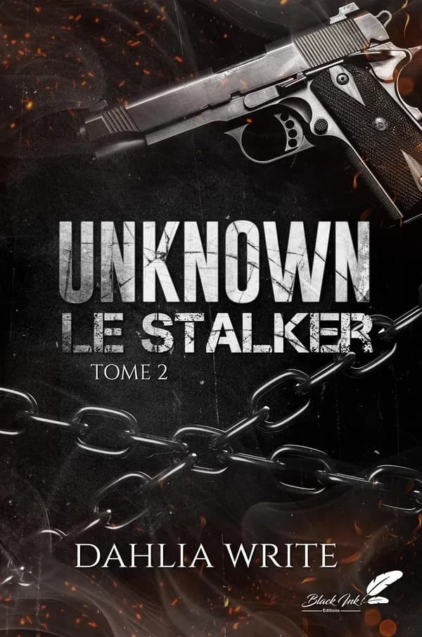 Unknown : le stalker. 2