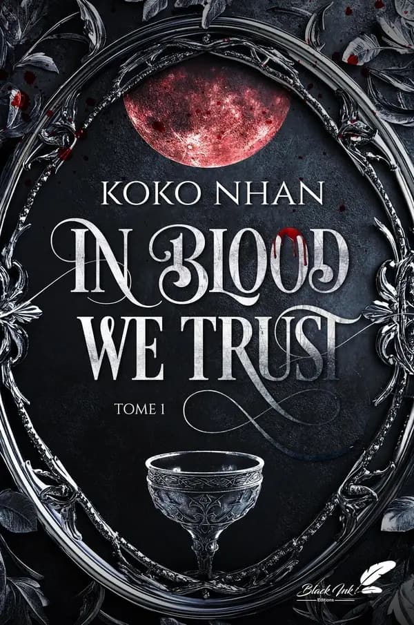 In Blood We Trust Tome 1
