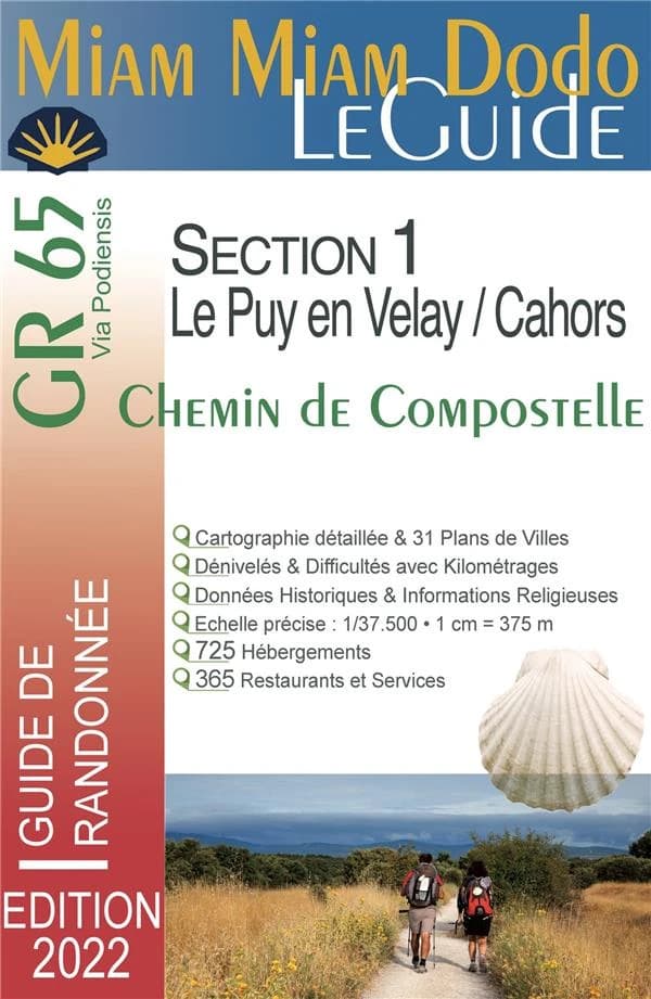 (GR 65) chemin de Compostelle du Puy-en-Velay à Cahors : + le chemin de l'abbaye de Bonneval + le raccourci de Lalbenque : Miam miam dodo, le guide (Éd. 2022) Lauriane Clouteau, Jacques Clouteau