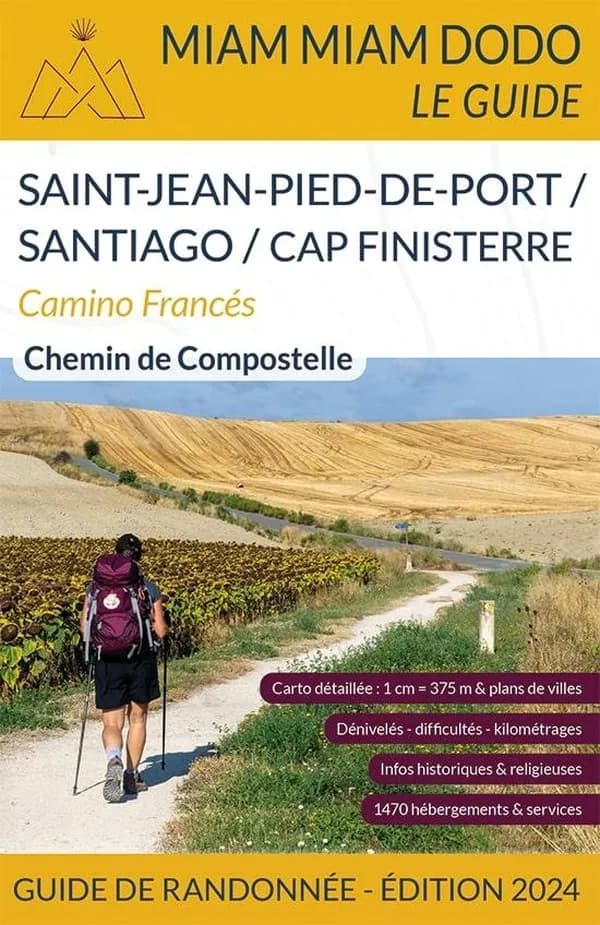 Miam miam dodo, Camino Francés : de Saint-Jean-Pied-de-Port à Santiago + le chemin jusqu'à Finisterre (Éd. 2024) Marie-Virginie Cambriels, Lauriane Clouteau