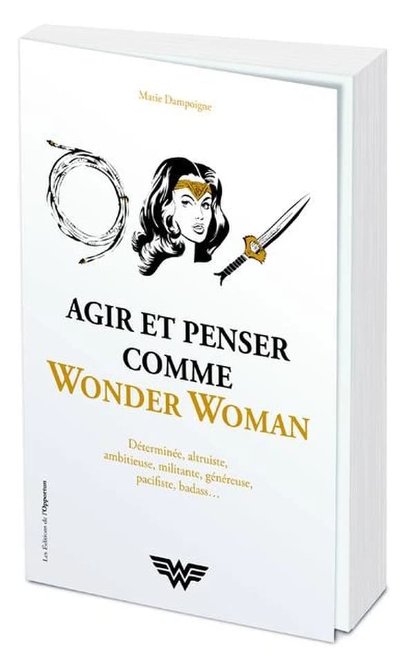 Agir et penser comme Wonder woman