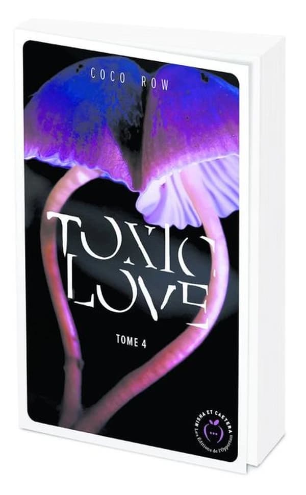 Toxic love. Tome 4