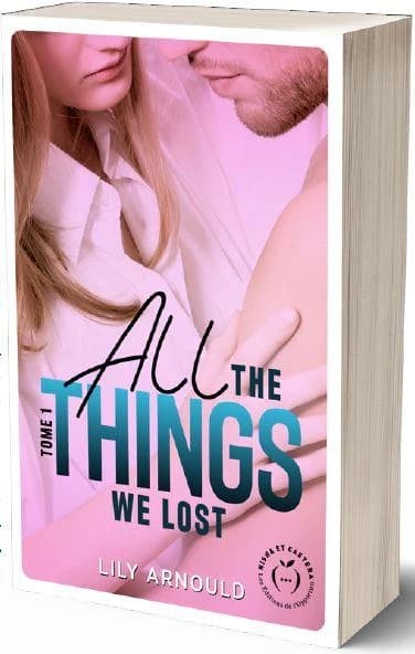 All the things we lost. Tome 1