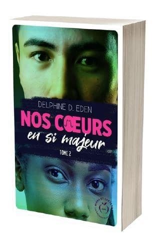 Nos coeurs en si majeur. Tome 2