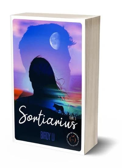Sortiarius. Tome 3