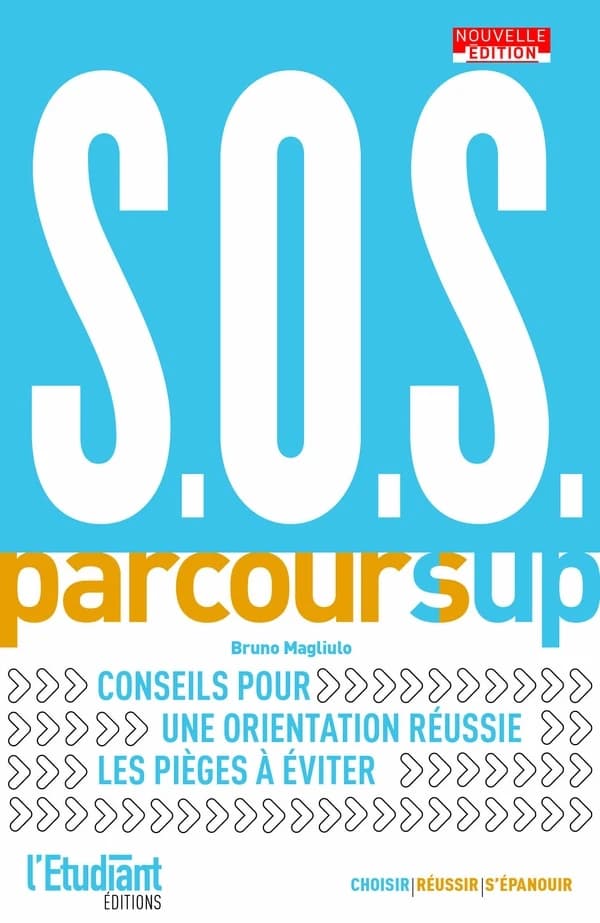 SOS Parcoursup : conseils pour une orientation réussie, les pièges à éviter (Nouvelle éd.) Bruno Magliulo