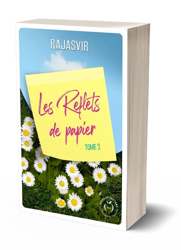 Les reflets de papier. Tome 2