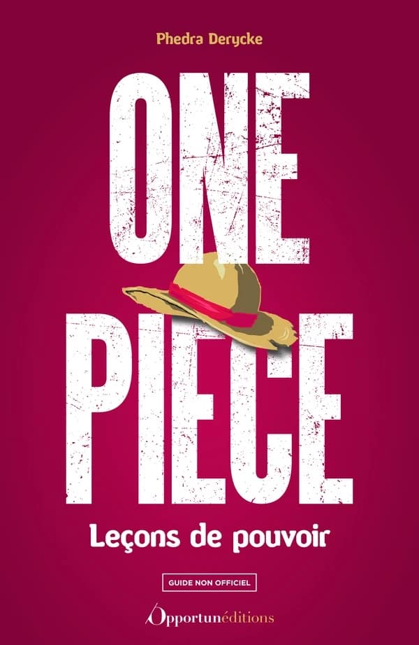 "One piece" : leçons de pouvoir