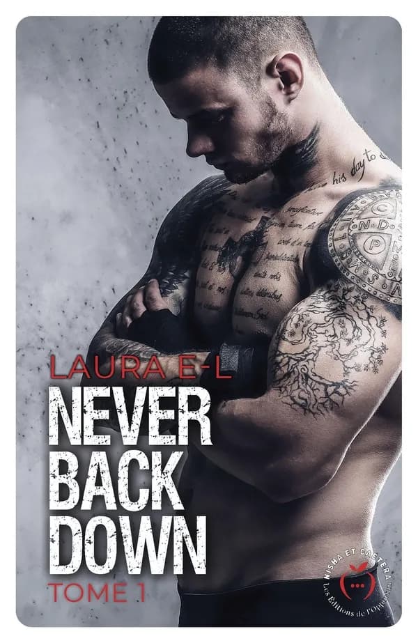 Never back down. Tome 1