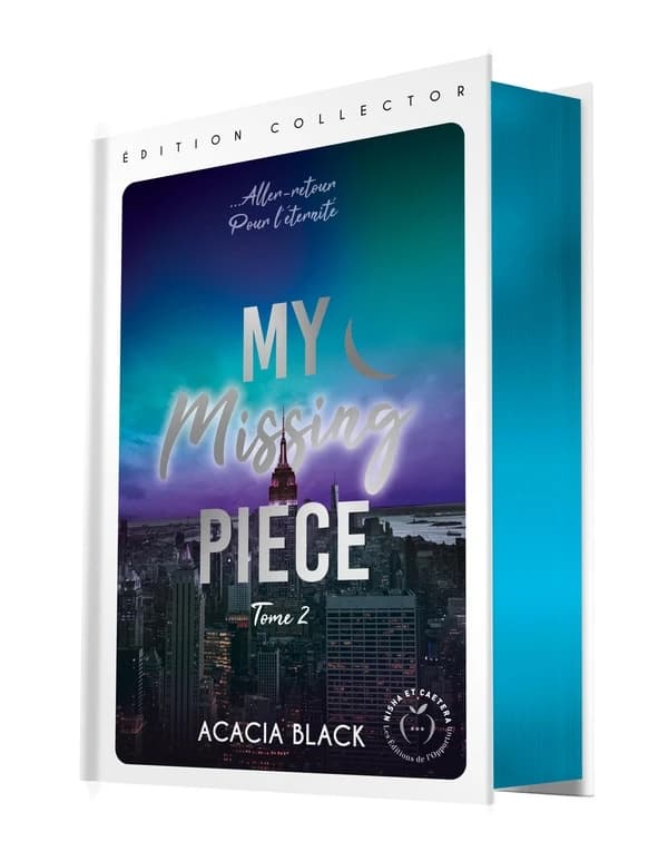 My missing piece. Tome 2 (Éd. collector) Acacia Black