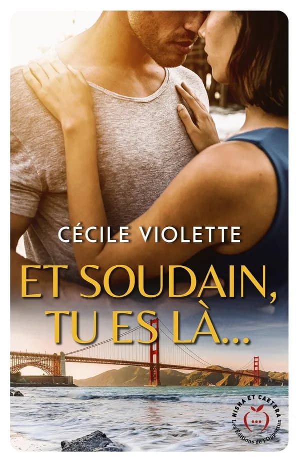 Et soudain, tu es là