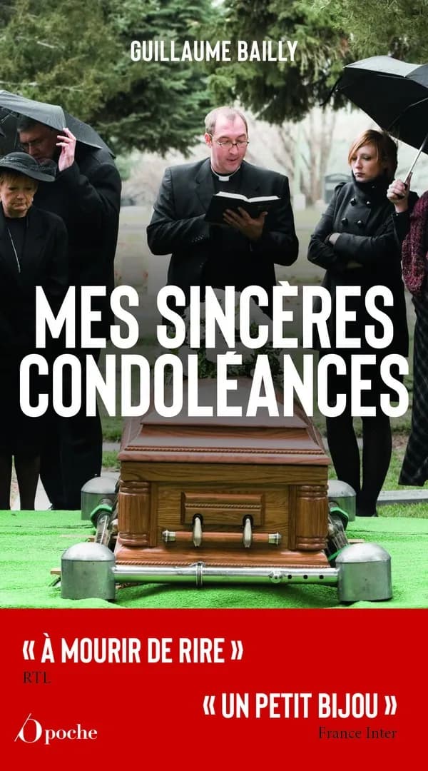 Mes sincères condoléances : Les plus belles perles d'enterrements