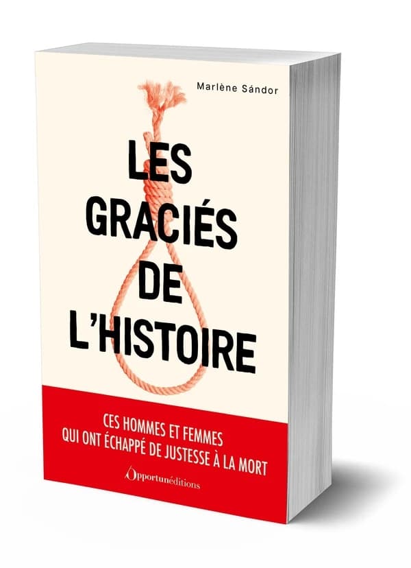 Les graciés de l'histoire