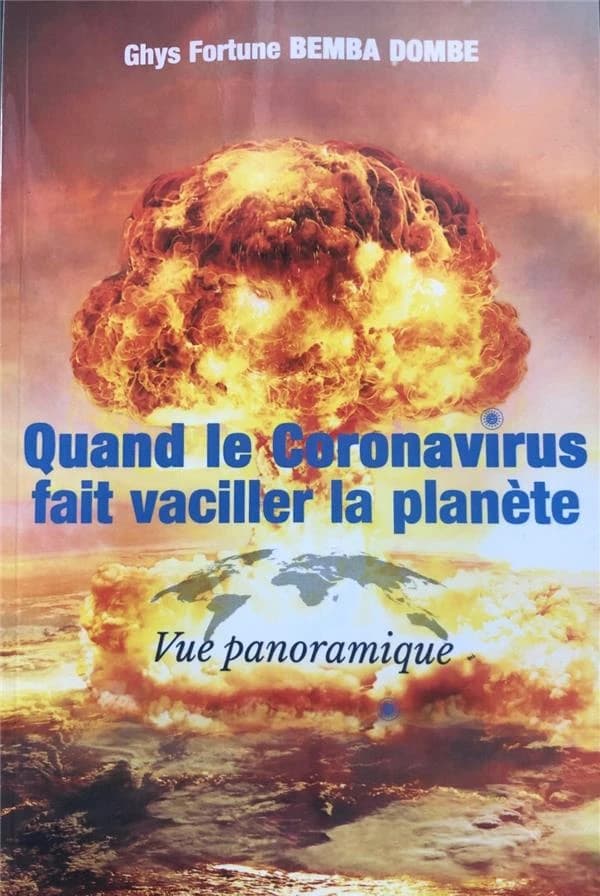 Quand le Coronavirus fait vaciller la planète : vue panoramique