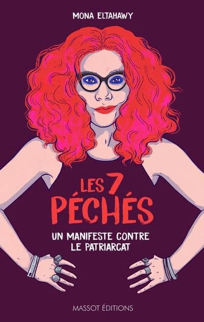 Fuck le patriarcat ! : les 7 péchés pour prendre le pouvoir