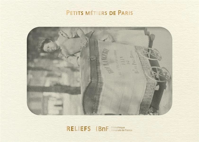 Petits métiers de Paris : livre d'images : [Album ou portfolio de reproductions]