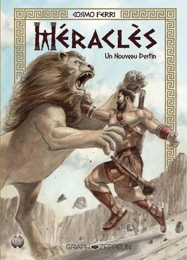 Héraclès. Tome I, Un nouveau destin : d'après la "Bibliothèque" du pseudo-Apollodore, IIe siècle av. J.-C.