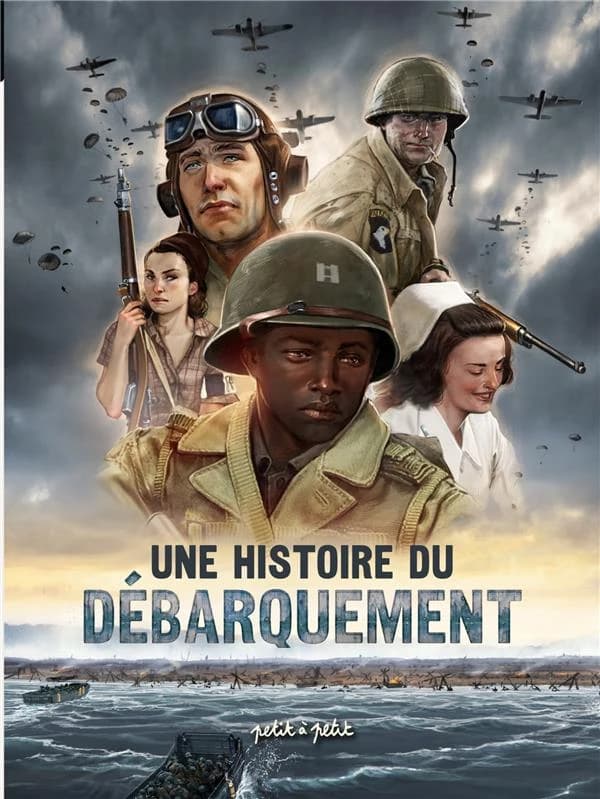Une histoire du Débarquement : Normandie-Provence