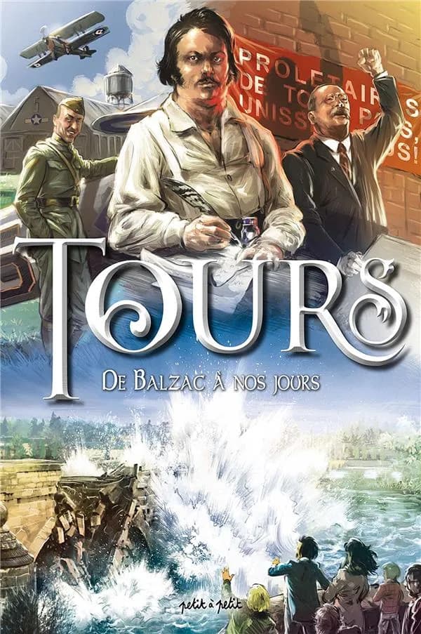 Tours. [II], De Balzac à nos jours