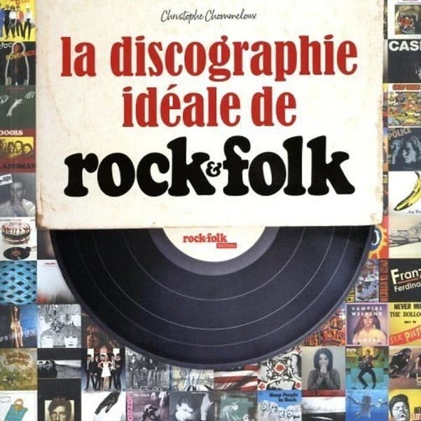 La discographie idéale de "Rock & Folk" : au service du rock'n'roll depuis 1966