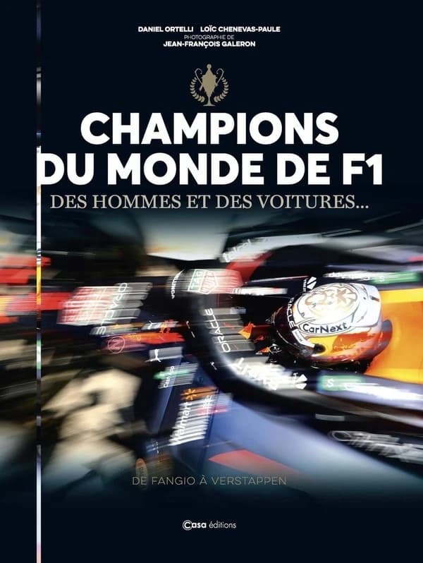 Champions du monde de F1 : des hommes et des voitures : de Fangio à Verstappen