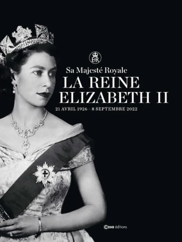 Sa Majesté royale la reine Elizabeth II : 21 avril 1926-8 septembre 2022