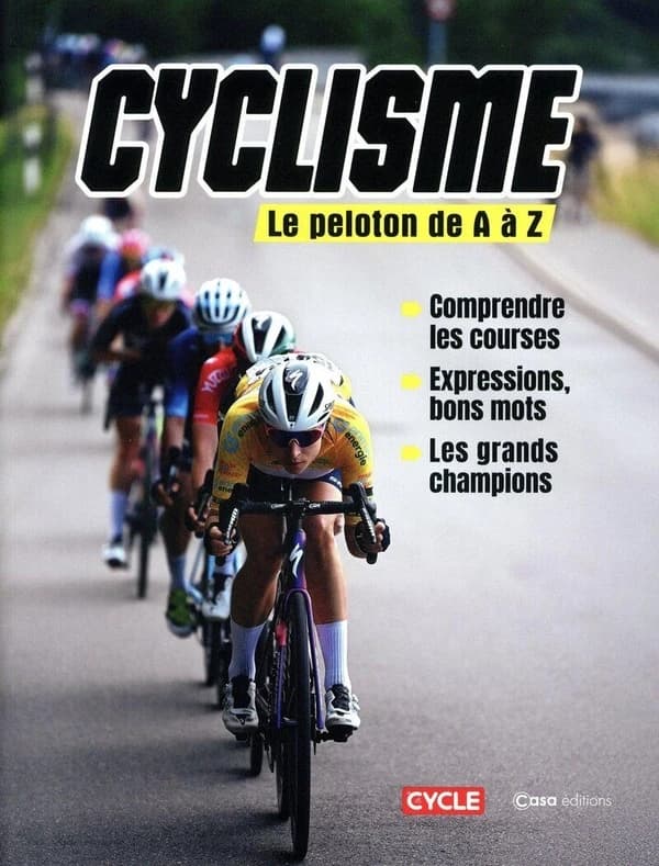 Cyclisme : le peloton de A à Z