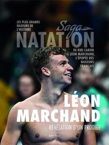 Léon Marchand : révélation d'un prodige