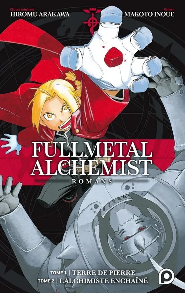 Fullmetal alchemist, romans. Tomes 1-2