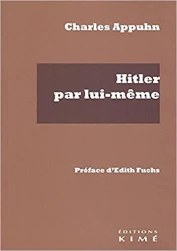 Hitler par lui-même : d'après son livre "Mein Kampf"